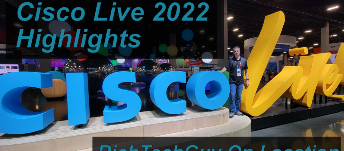 Highlights from Cisco Live 2022