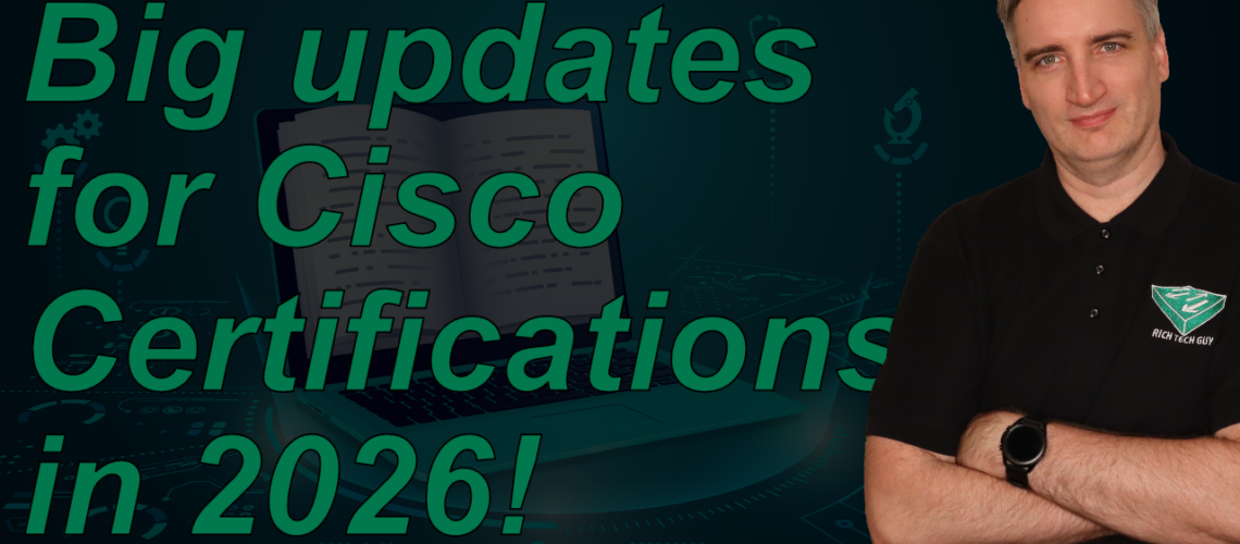 Cisco Certification Updates coming in 2026