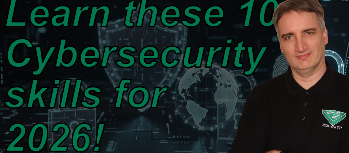 These 10 Skills Will Dominate Cybersecurity in 2026