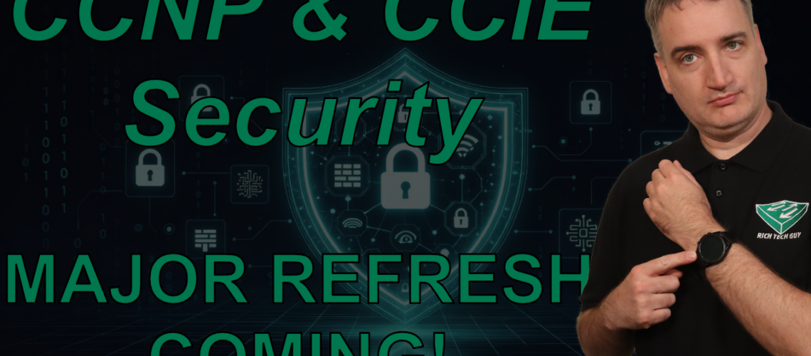 Cisco CCNP Security Exam Updates 2026
